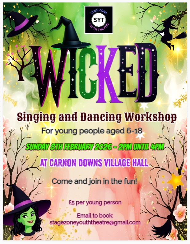 This is an image of a poster advertising Stagezone Youth Theatre's Wicked Workshop for young people on 8th February 2026 at Carnon Downs Village Hall from 2pm until 4pm.