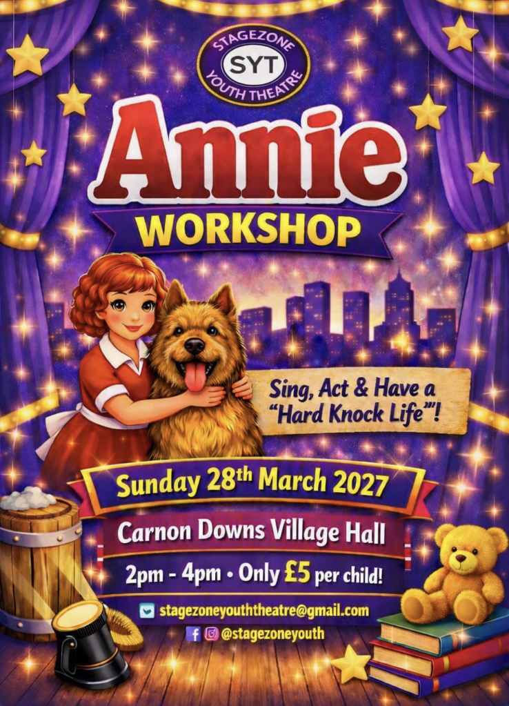 A poster for Stagezone Youth Theatre's Annie Workshop on 28 March 2027 at Carnon Downs Village Hall from 2pm until 4pm. £5 per child.